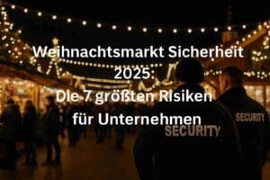 Weihnachtsmarkt Sicherheit